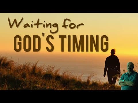 Waiting for God's Timing